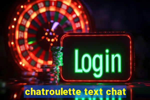 chatroulette text chat